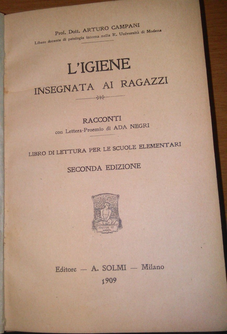 L'IGIENE INSEGNATA AI RAGAZZI di Arturo Campani 1909 Solmi scuole …