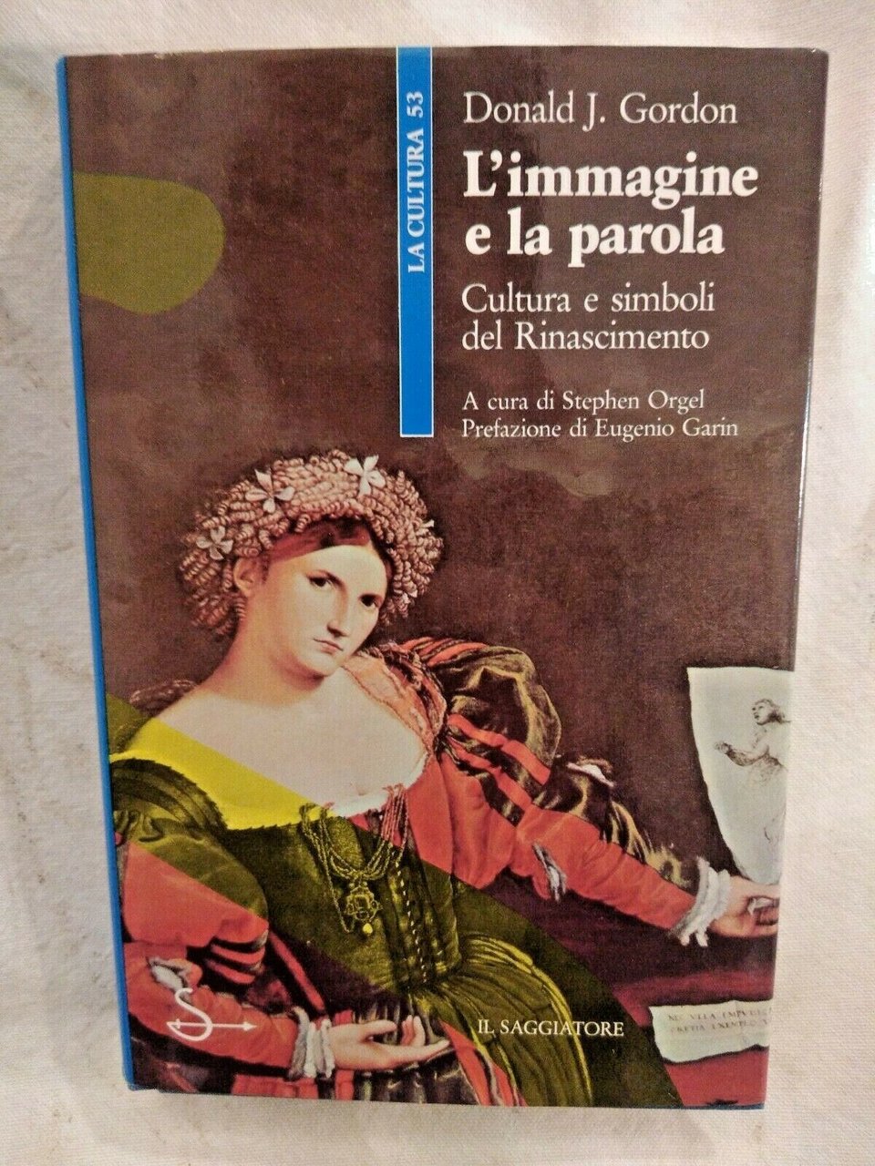 L'IMMAGINE E LA PAROLA di Donald J Gordon 1987 cultura …