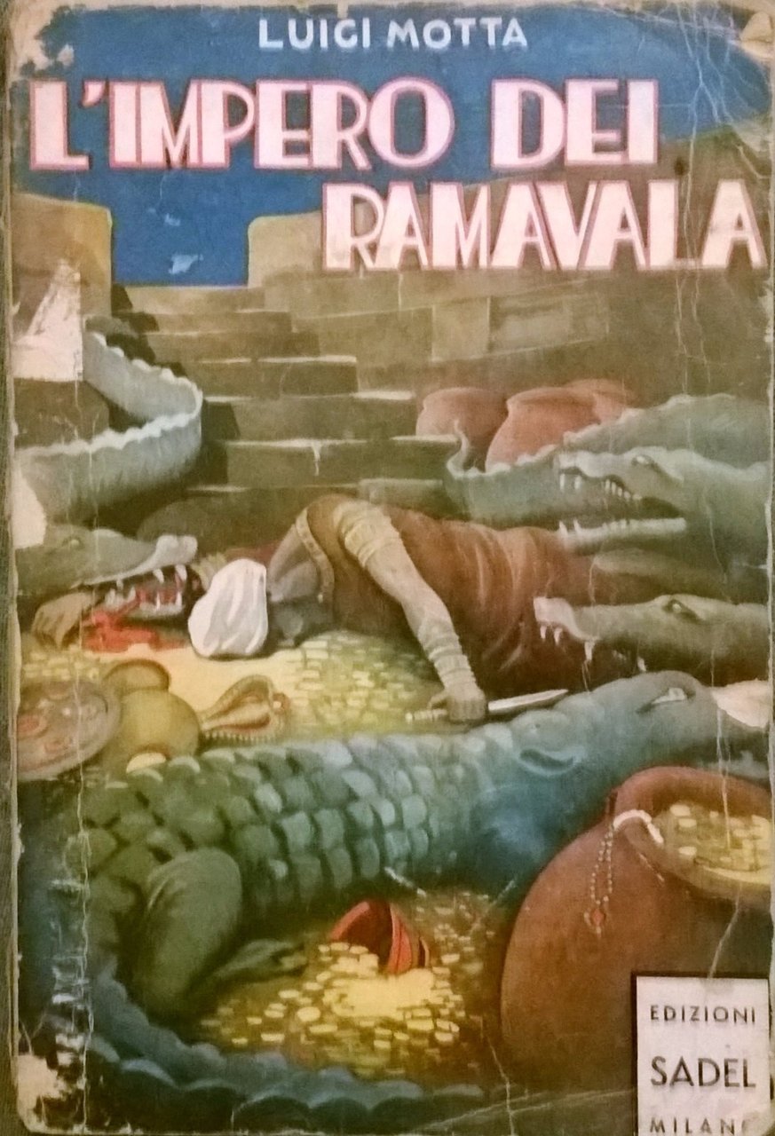 L'IMPERO DEI RAMAVALA di Luigi Motta 1947 Sadel libro avventura …