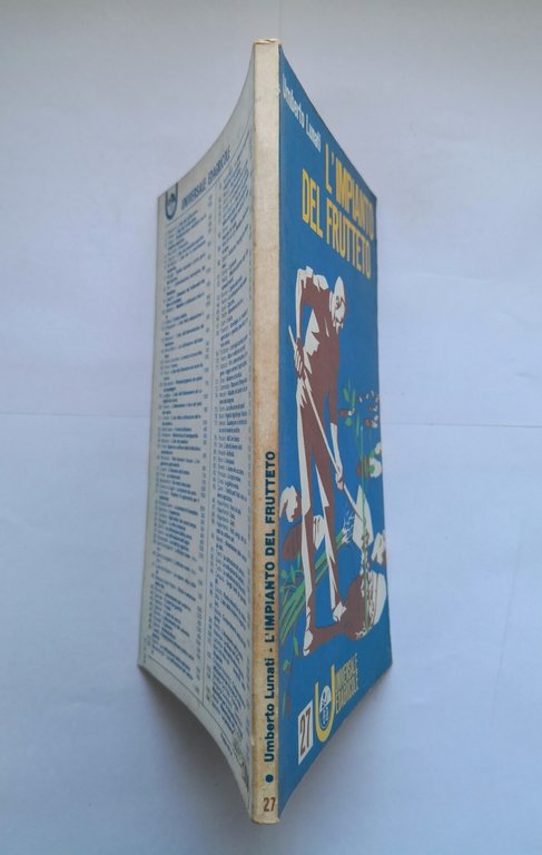 L'IMPIANTO DEL FRUTTETO di Umberto Lunati 1977 Edizioni Agricole libro …