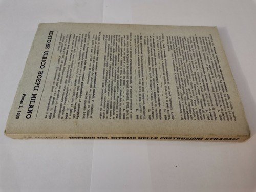 L'IMPIEGO DEL BITUME NELLE COSTRUZIONI STRADALI Aldo Di Rienzo 1956 …