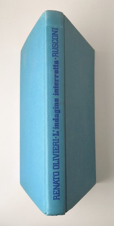 L'INDAGINE INTERROTTA di Renato Olivieri 1983 Rusconi Romanzo Giallo Libro …