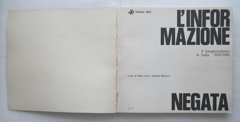 L'INFORMAZIONE NEGATA di Uliano Lucas e Maurizio Bizziccari 1981 Dedalo …