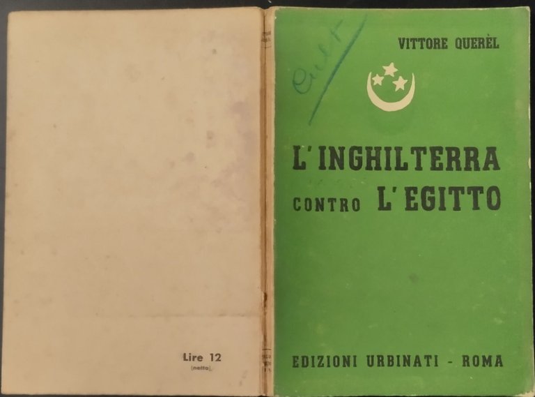 L'INGHILTERRA CONTRO L'EGITTO di Vittore Querel 1941 Urbinati Libro guerra