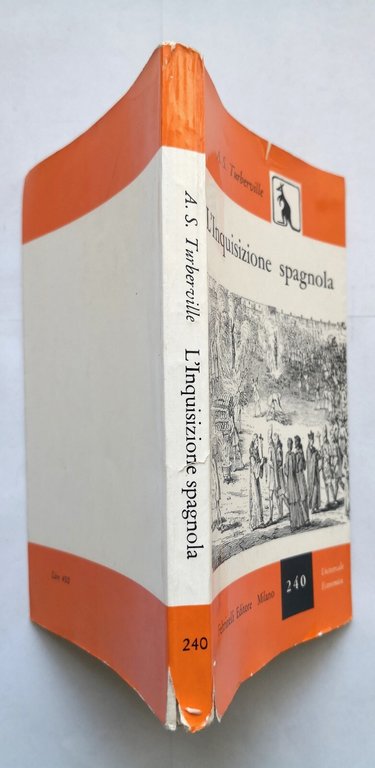 L'INQUISIZIONE SPAGNOLA di Turberville 1957 Feltrinelli Libro universale