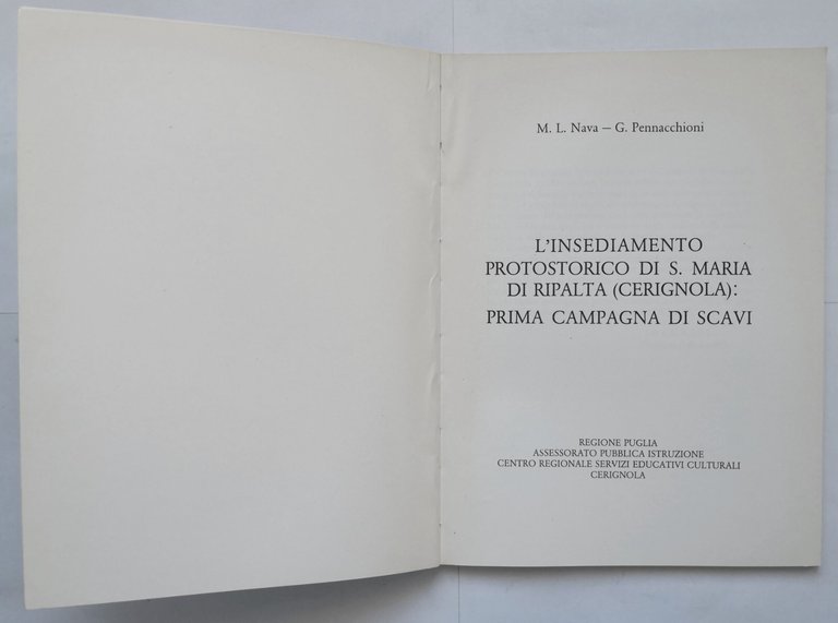 L'INSEDIAMENTO PROTOSTORICO SANTA MARIA DI RIPALTA CERIGNOLA Nava 1981 Libro