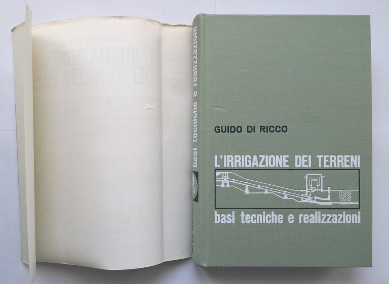L'IRRIGAZIONE DEI TERRENI Guido Di Ricco 1967 Edagricole Libro manuale