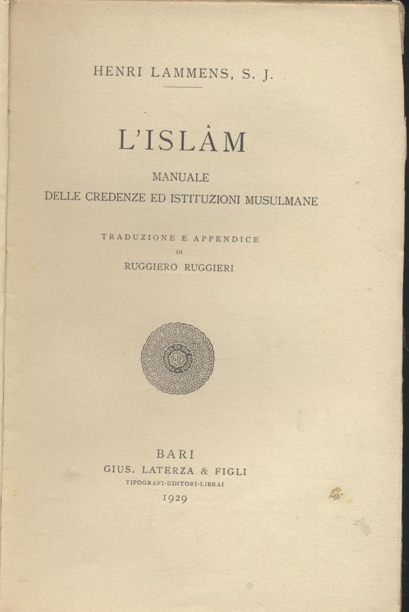 L'ISLAM MANUALE DELLE CREDENZE E ISTITUZIONI MUSULMANE di Henri Lammens …