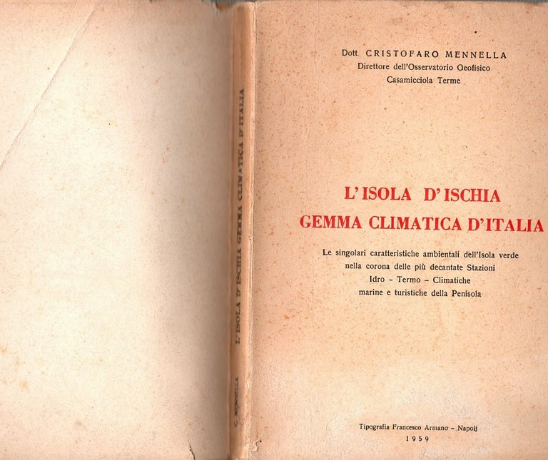 L'ISOLA D'ISCHIA GEMMA CLIMATICA D'ITALIA Cristofaro Mennella 1959 Armano Libro