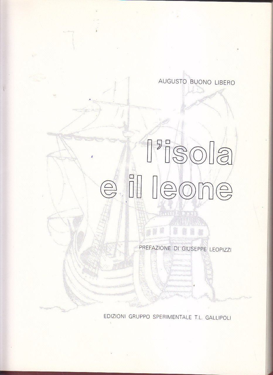 L'ISOLA E IL LEONE di Augusto Buono Libero libro romanzo …