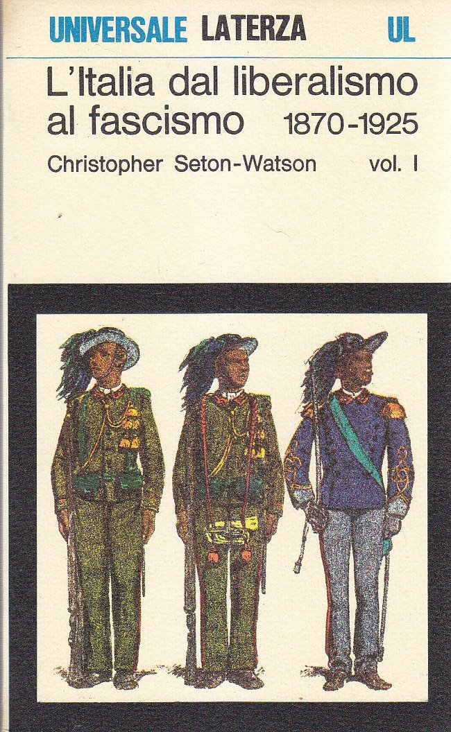 L'ITALIA DAL LIBERALISMO AL FASCISMO 1870 1925 di Christopher Seron …