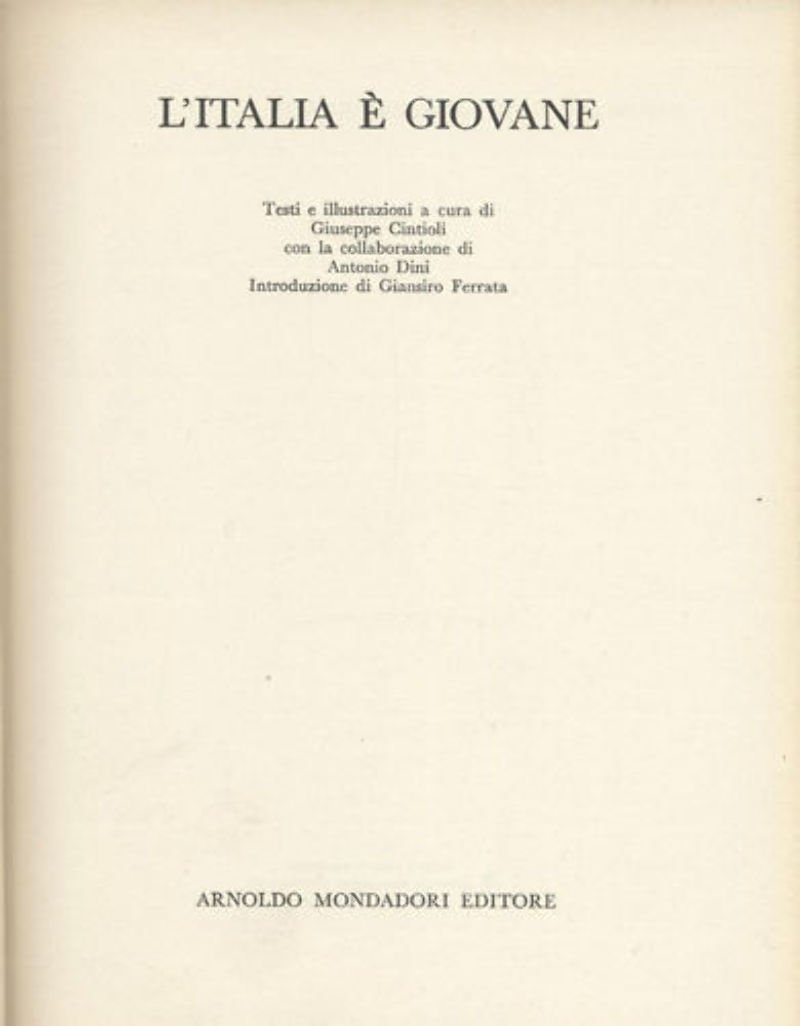 L'ITALIA E' GIOVANE a cura di Giuseppe Cintioli libro I …