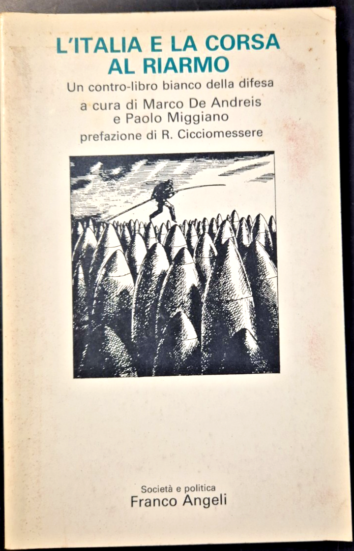 L’ITALIA E LA CORSA AL RIARMO cura di De Andreis … | Immagine principale