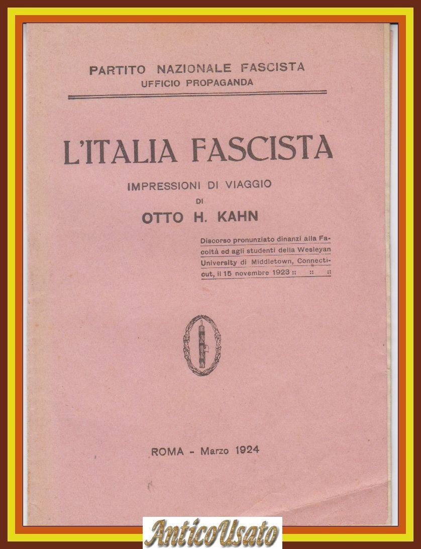L'ITALIA FASCISTA Impressioni di viaggio di Otto H Kahn 1924 … | Immagine principale