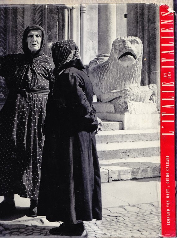 L'ITALIE ET LES ITALIENS di Leonard Von Matt 1960 libro …