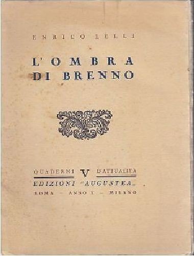 L’OMBRA DI BRENNO Enrico Lelli 1932 Augustea editore libro usato …