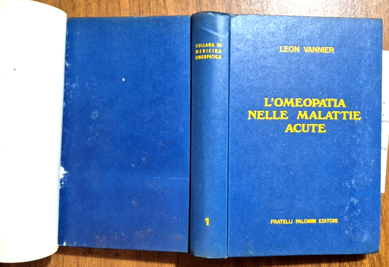 L'OMEOPATIA NELLE MALATTIE ACUTE di Leon Vannier 1972 Fratelli Palombi …