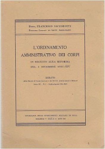 L'ORDINAMENTO AMMINISTRATIVO DEI CORPI IN SEGUITO ALLA RIFORMA 4 DICEMBRE …