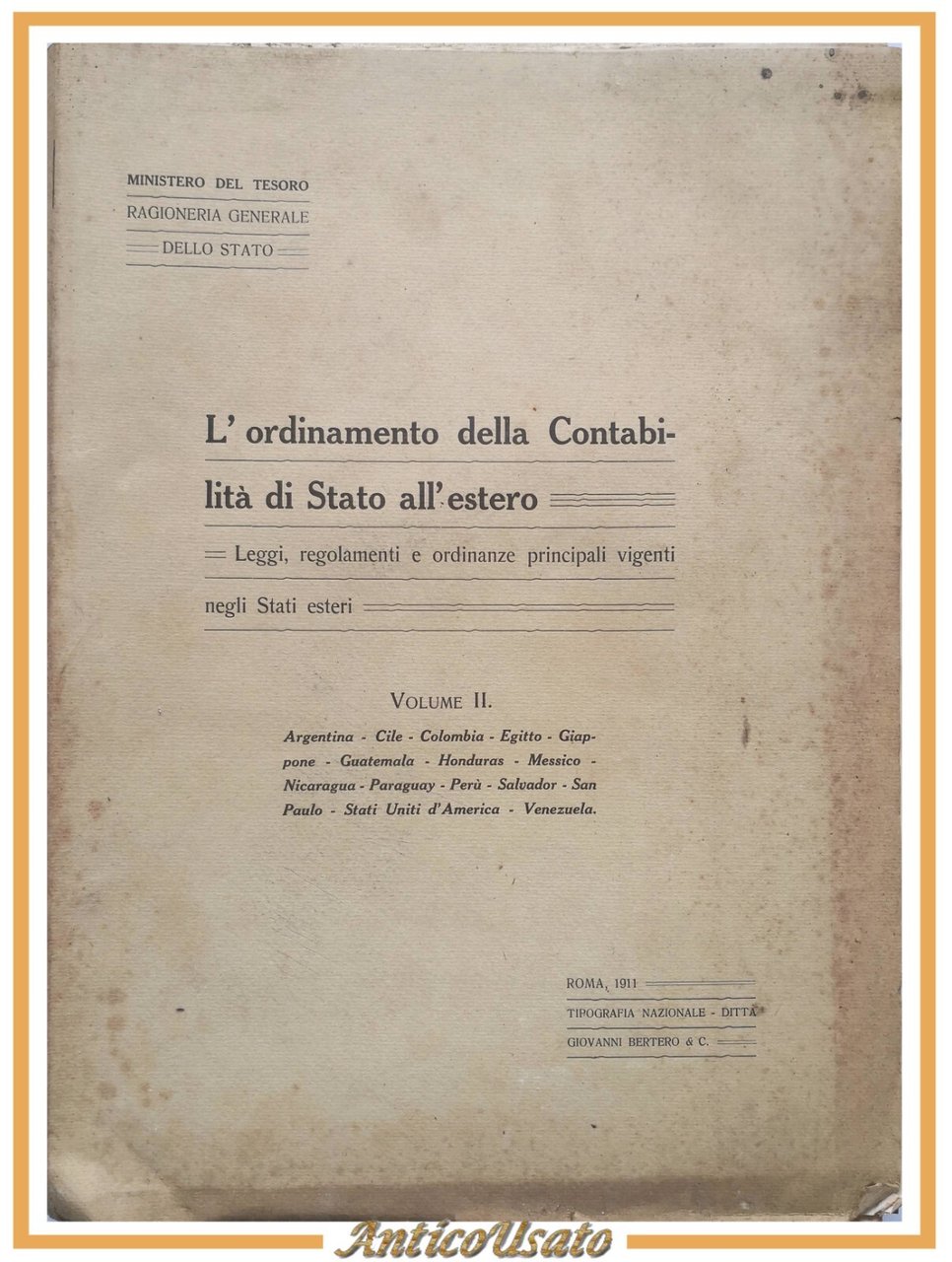 L'ORDINAMENTO DELLA CONTABILITÀ DI STATO ALL'ESTERO volume II 1911 Ditta …