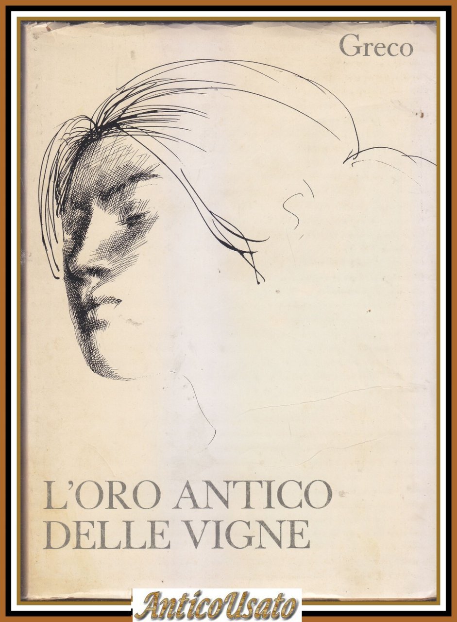 L'ORO ANTICO DELLE VIGNE di Emilio Greco 1978 Carte Segrete …