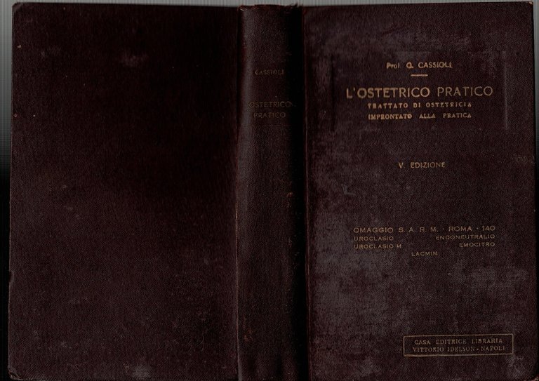 L'OSTETRICO PRATICO TRATTATO DI OSTETRICIA IMPRONTATO Cassio Cassioli 1938 Libro