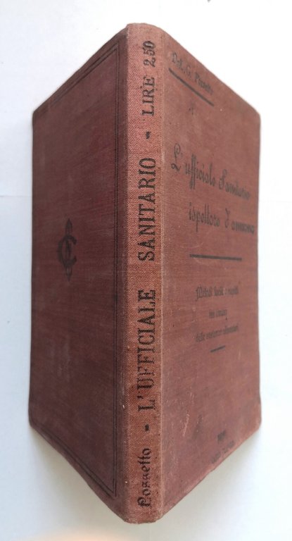 L'UFFICIALE SANITARIO ISPETTORE D'ANNONA di Giovanni Possetto 1897 Clausen Libro
