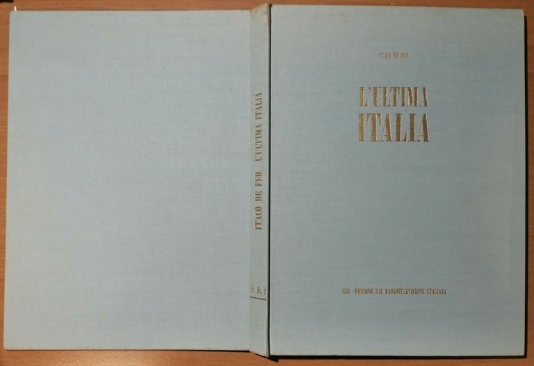 L’ULTIMA ITALIA di Italo de Feo 1967 ERI editore libro