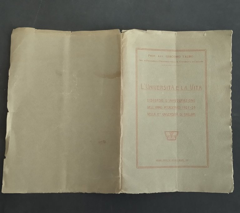 L'UNIVERSITÀ E LA VITA DISCORSO di Giacomo Tauro 1928 AUTOGRAFATO …
