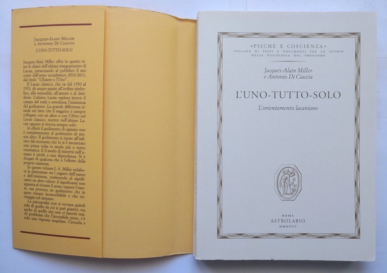L'UNO TUTTO SOLO di Jacques Miller e Antonio Di Ciaccia …