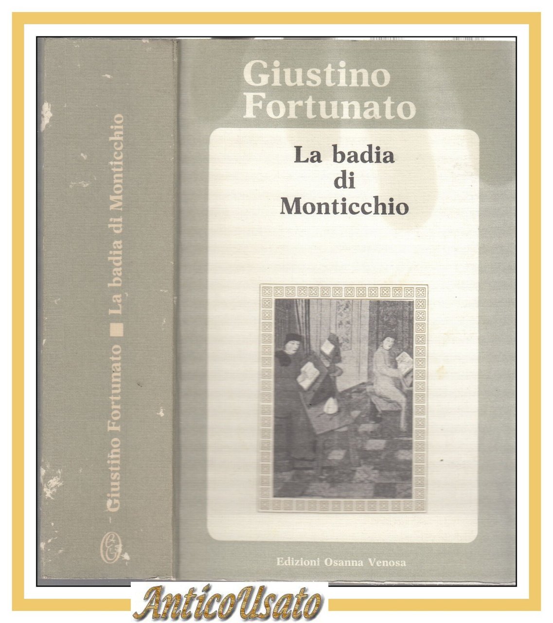 LA BADIA DI MONTICCHIO Giustino Fortunato 1985 ristampa anastatica libro …