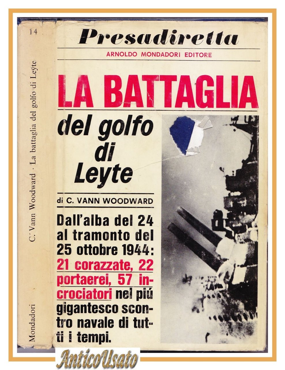 LA BATTAGLIA DEL GOLFO DI LEYTE di Vann Woodward 1967 …