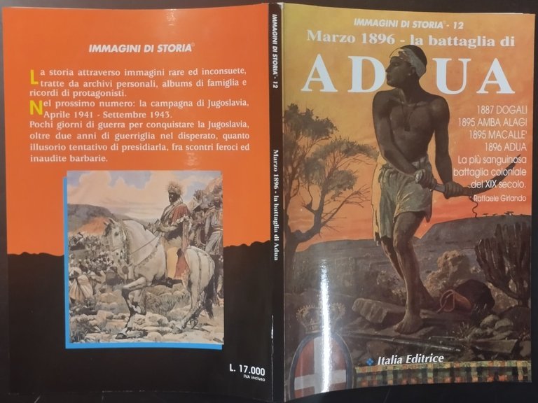 LA BATTAGLIA DI ADUA marzo 1896 Immagini di Storia 1996 …