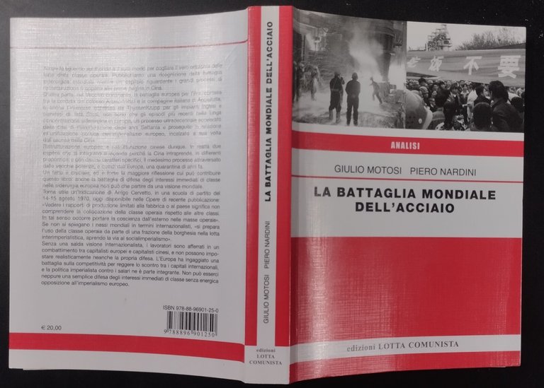 LA BATTAGLIA MONDIALE DELL'ACCIAIO di Motosi Nardini 2016 Lotta Comunista …