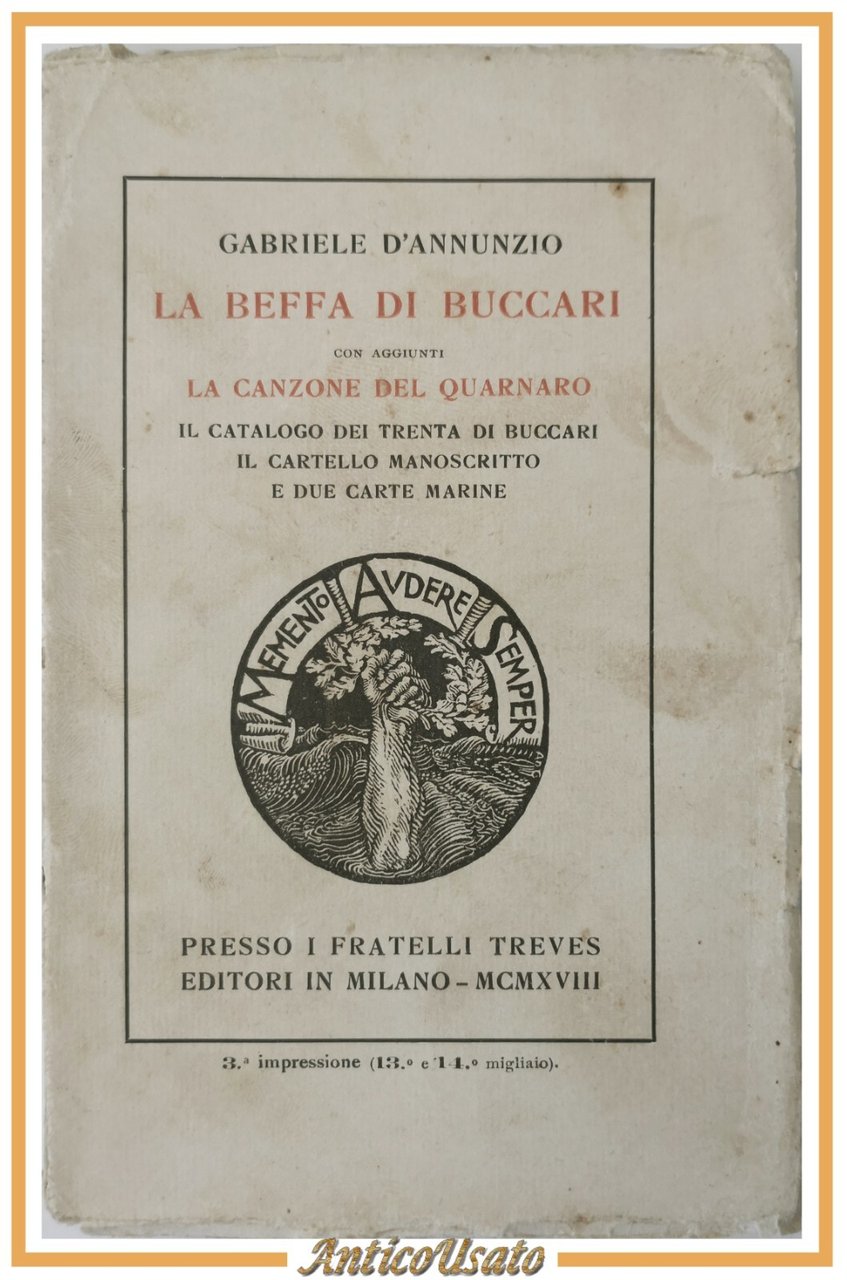 LA BEFFA DI BUCCARI Gabriele D'Annunzio 1923 Treves 3 edizione …
