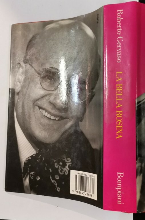 LA BELLA ROSINA di Roberto Gervaso 1991 Bompiani casa Savoia …