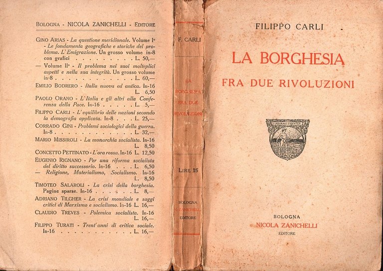 LA BORGHESIA FRA DUE RIVOLUZIONI di Filippo Carli 1922 Zanichelli …
