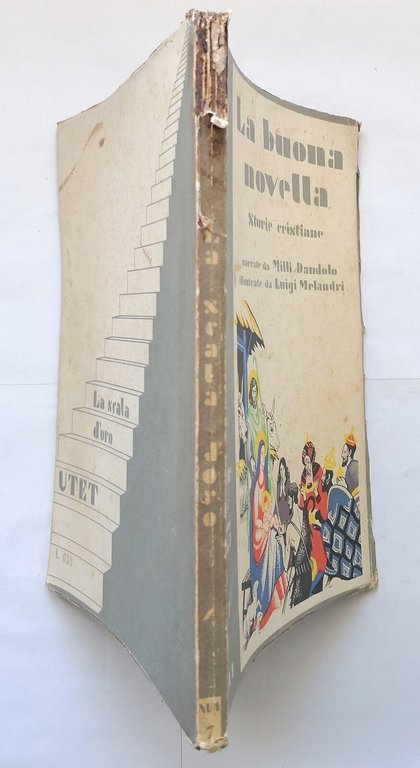 LA BUONA NOVELLA storie cristiane di Milli Dandolo 1947 UTET …