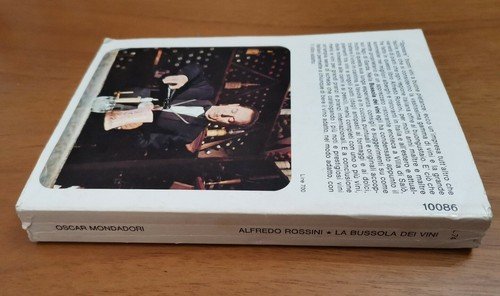 LA BUSSOLA DEI VINI - Alfredo Rossini Mondadori 1972 guida …