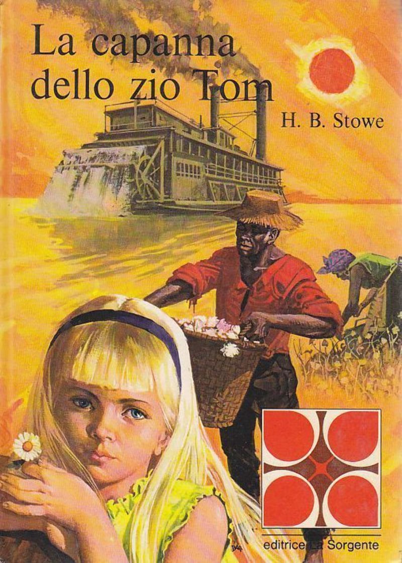 LA CAPANNA DELLO ZIO TOM di H Becker Stowe 1974 …