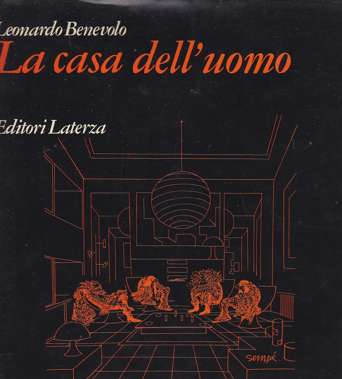 LA CASA DELL'UOMO di Leonardo Benevolo 1976 Laterza opere libro …