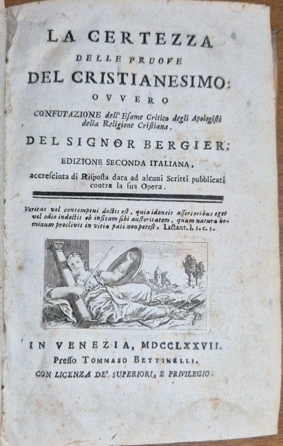 LA CERTEZZA DELLE PRUOVE DEL CRISTIANESIMO di Bergier 1777 Bettinelli …