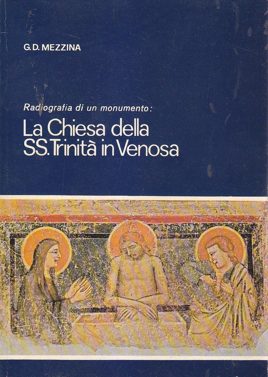LA CHIESA DELLA Santissima TRINITA' IN VENOSA di G D …