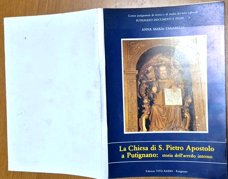 LA CHIESA DI SAN PIETRO APOSTOLO A PUTIGNANO storia dell'arredo …