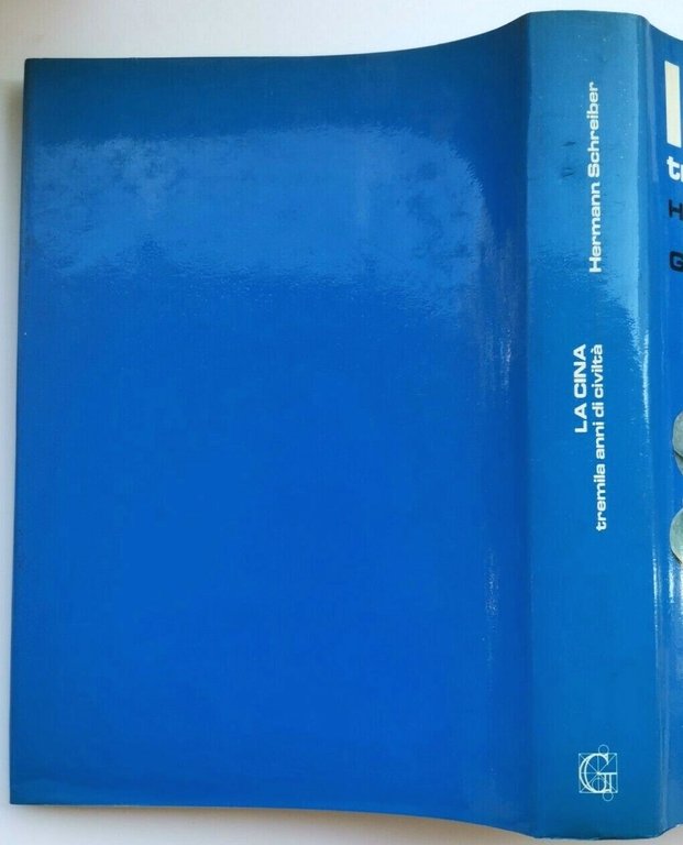 LA CINA 3000 ANNI DI CIVILTÀ Hermann Schreiber 1980 tremila …