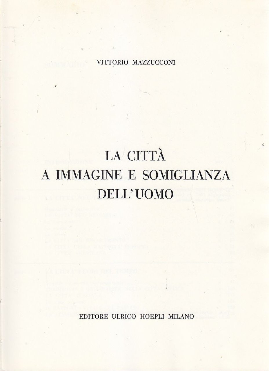 LA CITTA' A IMMAGINE E SOMIGLIANZA DELL'UOMO di Vittorio Mazzucconi …