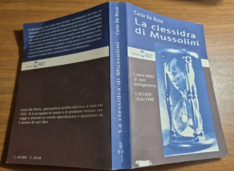 LA CLESSIDRA DI MUSSOLINI di Carlo de Risio 2000 Settimo …