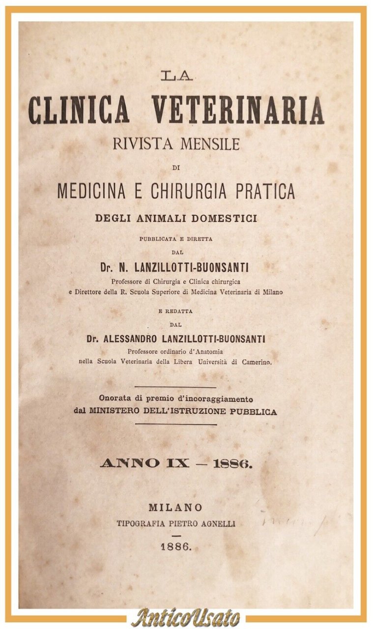 LA CLINICA VETERINARIA annata complet 1886 di Lanzillotti Buonsanti Libro …