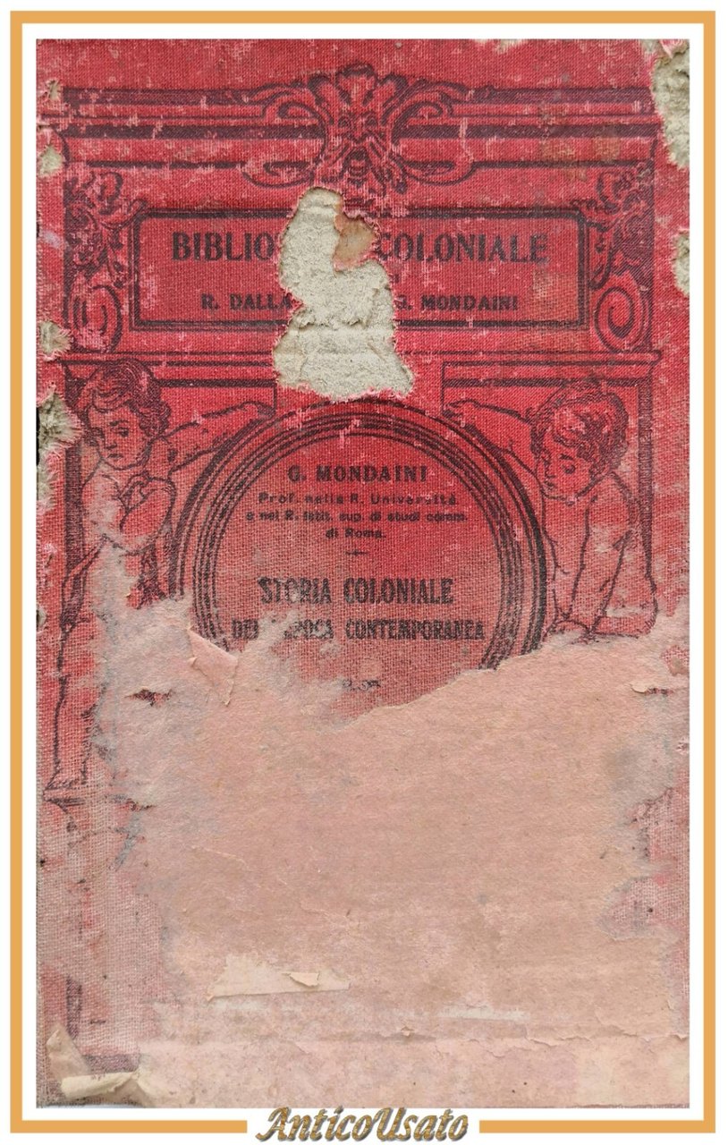 LA COLONIZZAZIONE INGLESE di Gennaro Mondaini 1916 Barbera Libro STORIA …