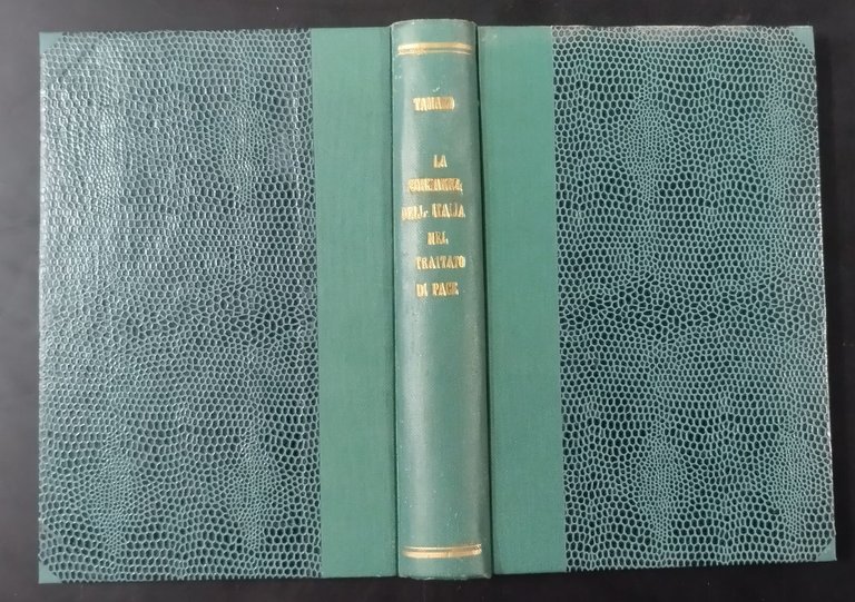 LA CONDANNA DELL'ITALIA NEL TRATTATO DI PACE di A Tamaro …