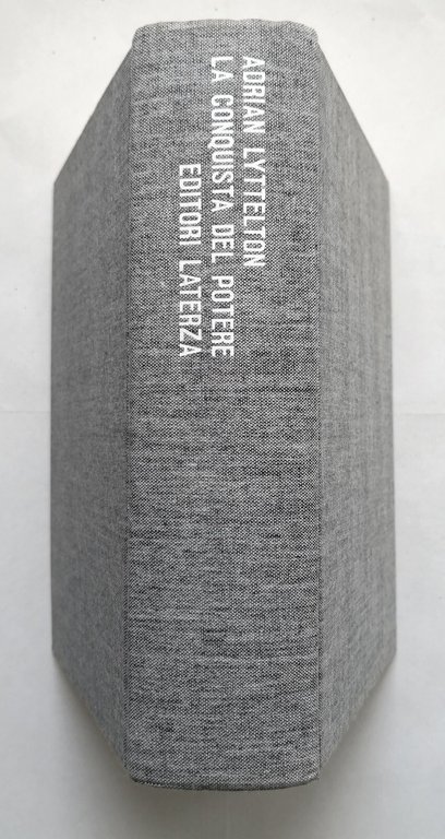 LA CONQUISTA DEL POTERE di Adrian Lyttelton 1974 Laterza libro …